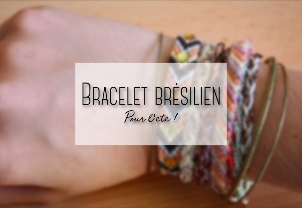 bracelet brésilien