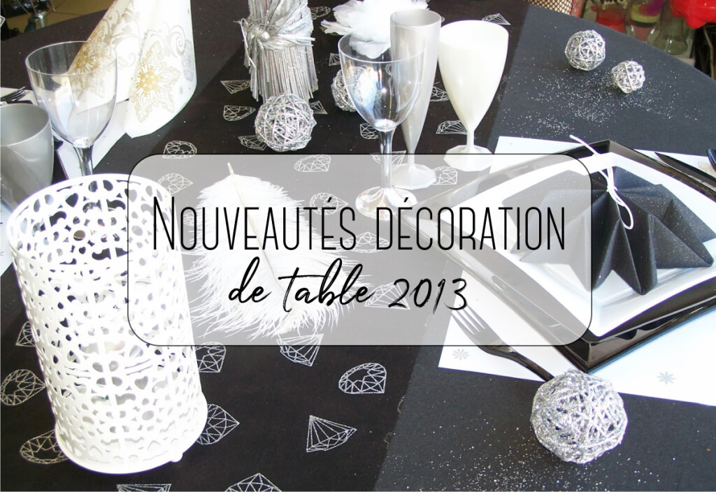 nouveautés décoration de table 2013