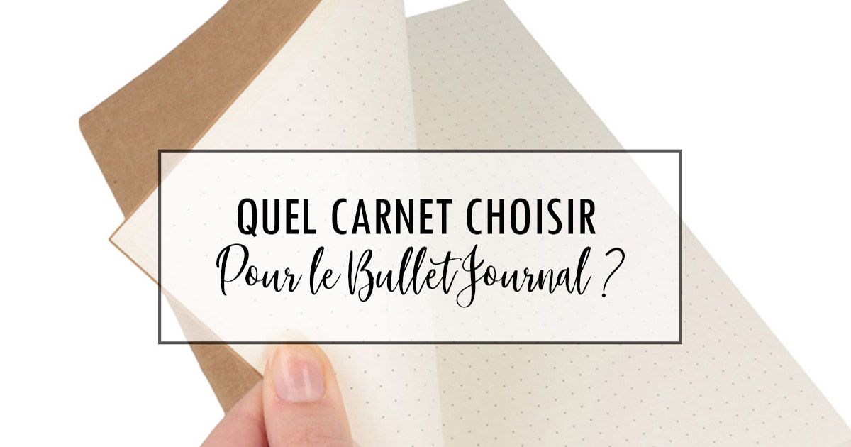 02-09-2020-Blog-Quel-Carnet-pour-bullet-journal