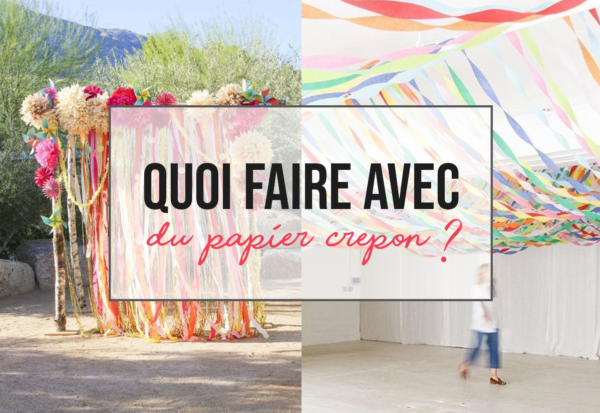 quoi faire papier crépon