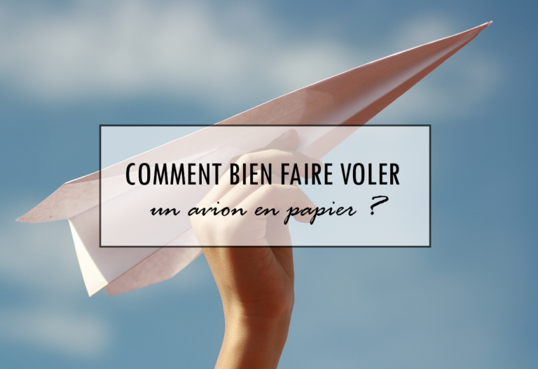 Comment faire un avion en papier qui vole loin et longtemps ? - Creavea