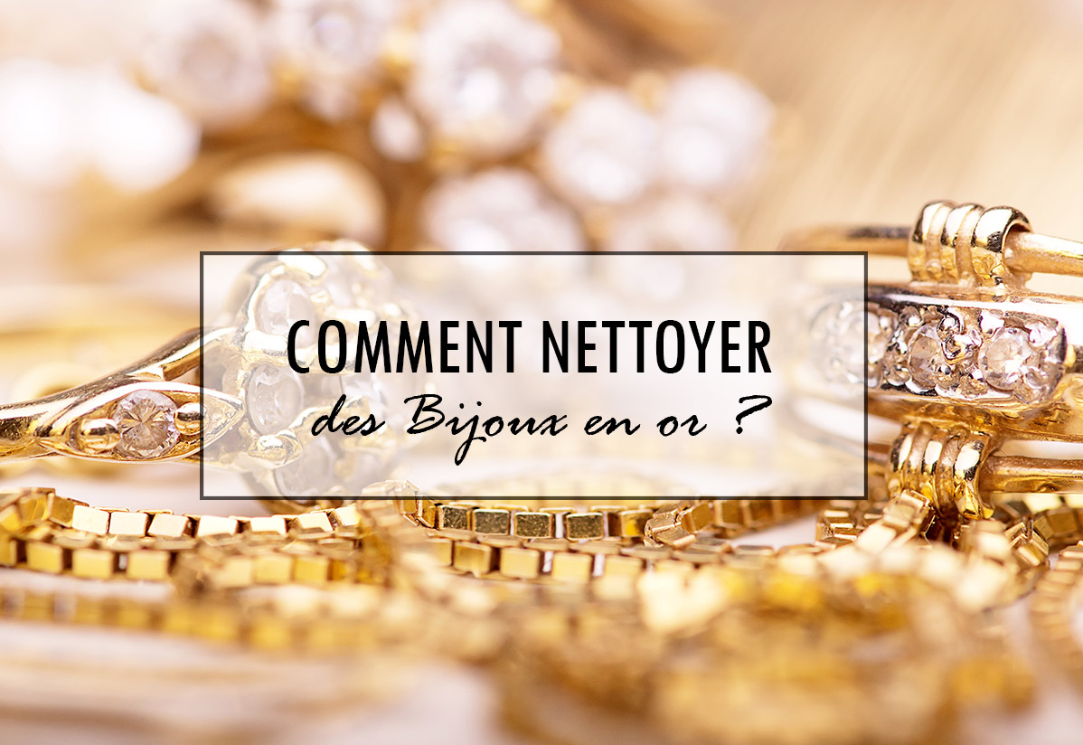 Comment Nettoyer Des Bijoux En Or